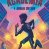 A Academia 2 - A jornada Continua