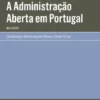 A Administração Aberta em Portugal - Que Futuro?