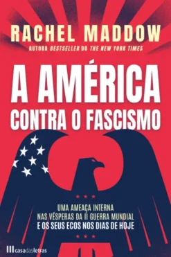 A América Contra o Fascismo