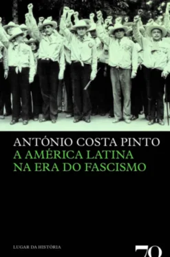 A América Latina na Era do Fascismo