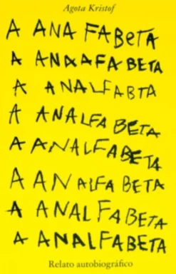 A Analfabeta - Relato Autobiográfico