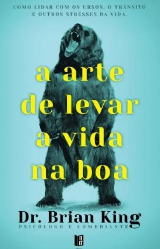 A Arte de Levar a Vida na Boa