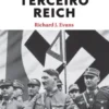 A Ascensão do Terceiro Reich - Vol. I