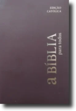 A Bíblia Para Todos (Edição Católica)