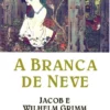 A Branca de Neve