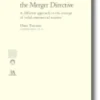 Abuse under the Merger Directive - A different approach to the concept of 'valid comercial reasons'