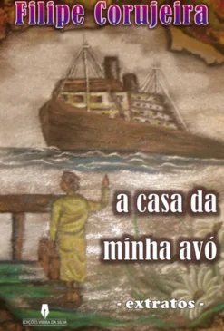 A Casa da Minha Avó - Extratos