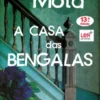A Casa das Bengalas