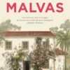 A Casa das Malvas