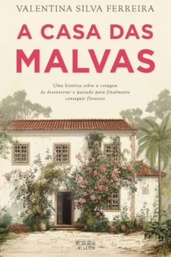 A Casa das Malvas