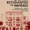 A Casa dos Estudantes do Império
