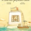 A casa dos pequenos cubos