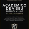 ACD Viseu - 110 Anos, 110 Histórias