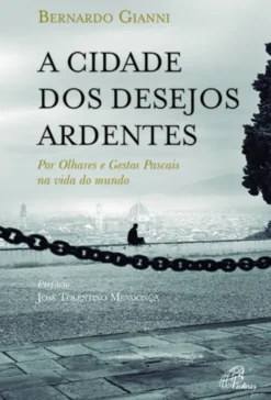 A Cidade dos Desejos Ardentes