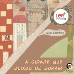 A Cidade que Deixou de Sorrir