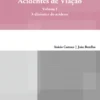 Acidentes de Viação - Volume I - A Dinâmica do Acidente