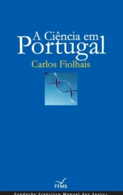A Ciência em Portugal (Brochado)