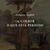 (A)colher o que está Perdido - Frente a Camponesa Transportando Lenha de Hoppner