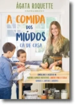 A Comida dos Miúdos Cá de Casa