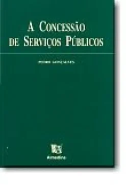 A Concessão de Serviços Públicos