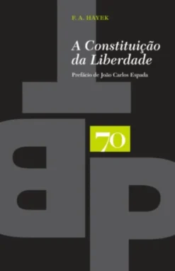 A Constituição da Liberdade
