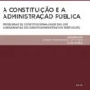 A Constituição e a Administração Pública