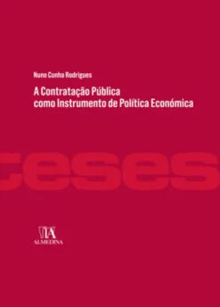 A Contratação Pública como Instrumento de Política Económica