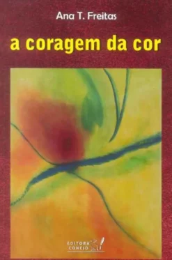 A Coragem da Cor