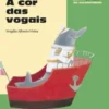 A Cor das Vogais