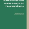 Acordos Prévios sobre Preços deTransferência