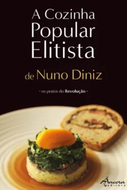 A Cozinha Popular Elitista - Os Pratos do Revolução
