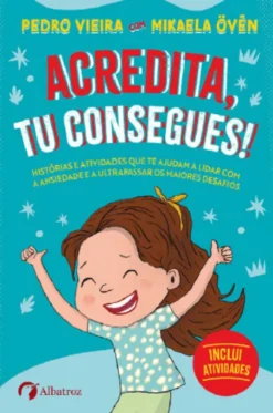 Acredita, Tu Consegues!