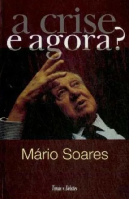 A Crise. E Agora?