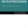 A Distribuição Municipal de Eletricidade - Anotações à Lei N.º 31/2017 de 31 de Maio