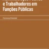 Administração Pública e Trabalhadores em Funções Públicas