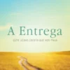 A Entrega