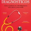 A Era dos Diagnósticos