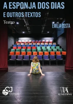 A Esponja dos Dias e Outros Textos - Teatro