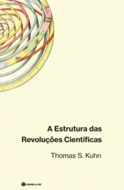 A Estrutura das Revoluções Científicas
