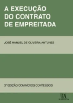 A Execução do Contrato de Empreitada