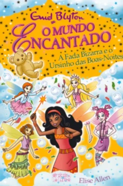 A Fada Bizarra e o Ursinho Boas-Noites