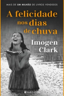 A Felicidade nos Dias de Chuva