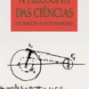 A Filosofia das Ciências