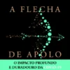 A Flecha de Apolo - O Impacto Profundo e Duradouro da Covid-19 no Nosso Modo de Vida