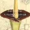 A Flor Cadáver - e Outros Poemas