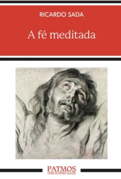 A Fé Meditada