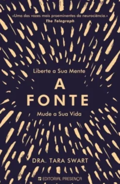 A Fonte: liberte a sua mente