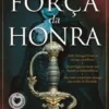 A Força da Honra