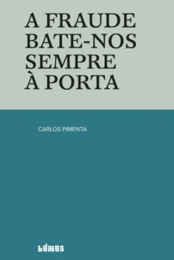 A Fraude Bate-nos Sempre à Porta