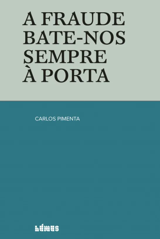 A Fraude Bate-nos Sempre à Porta